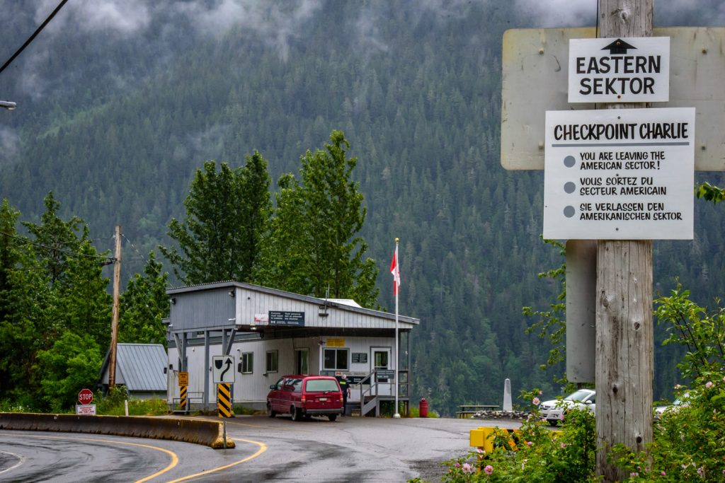 The people of Hyder, Alaska definitely have a sense of humour. There's no customs post entering Hyder from Canada, but there is one in an Atco trailer when you return to Canada. Somebody saw a similarity to crossing from West Berlin to East Berlin in the cold war era. (Richard McGuire photo)